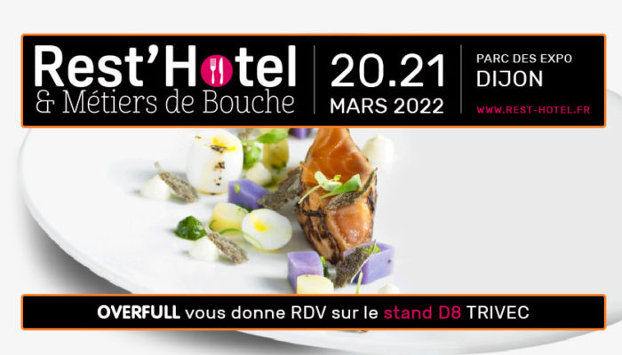 Overfull Au Salon Rest’Hotel Du 20 Au 21 Mars 2022 à Dijon