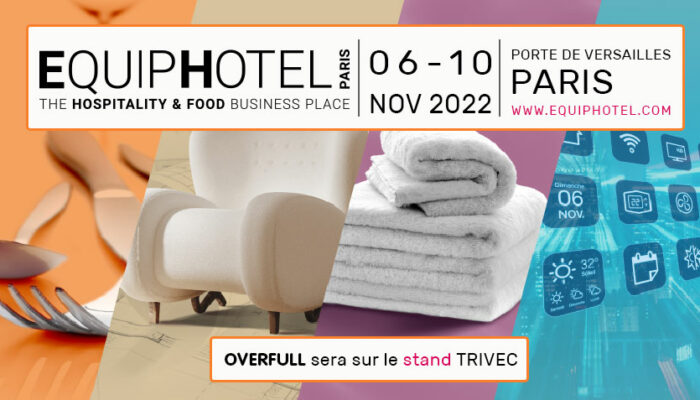 Overfull Au Salon EquipHotel Du 06 Au 10 Novembre 2022 à Paris