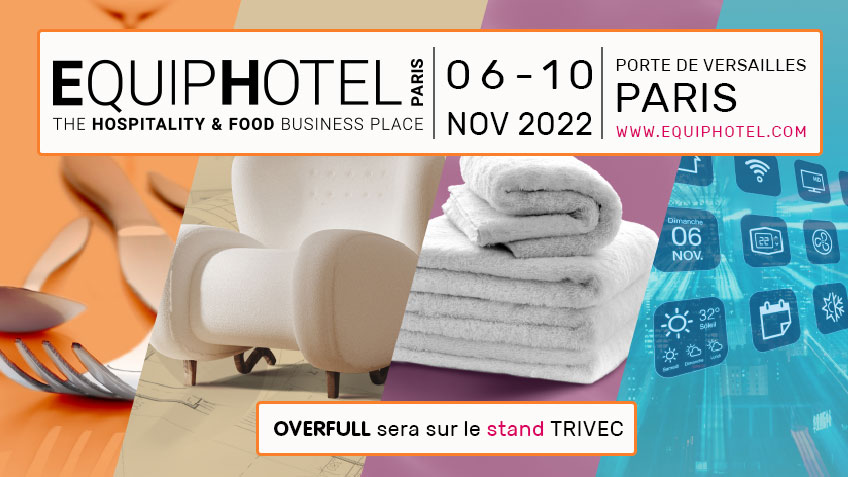 Overfull au salon EquipHotel du 06 au 10 novembre 2022 à Paris
