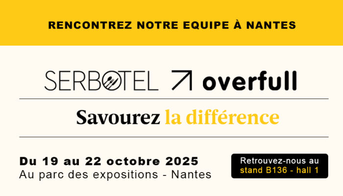 Overfull au salon SERBOTEL du 19 au 22 octobre 2025 à Nantes