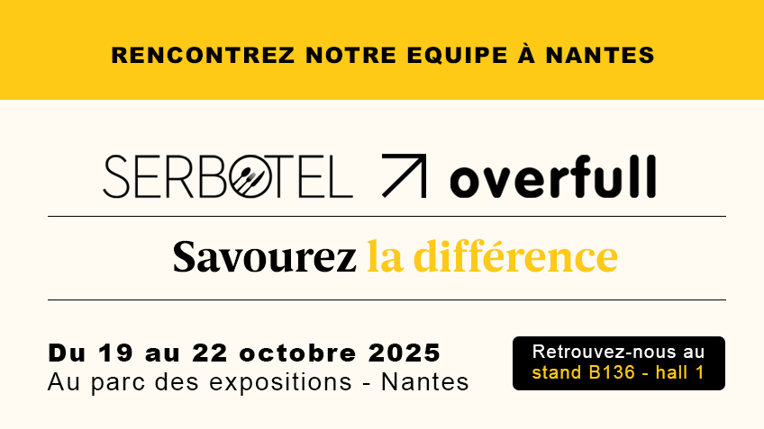 Overfull au salon SERBOTEL du 19 au 22 octobre 2025 à Nantes