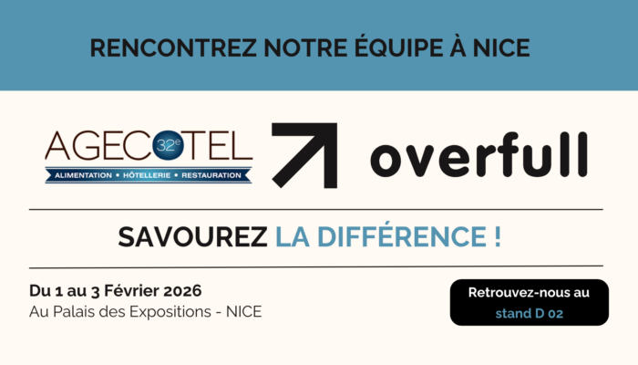 Overfull au salon AGECOTEL du 1 au 3 Février 2026 à Nice