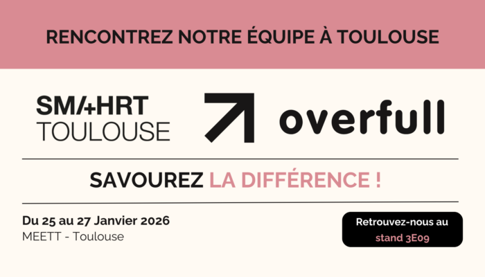 Overfull au salon SMAHRT du 25 au 27 janvier 2026 à Toulouse